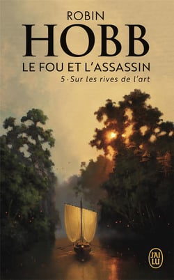 Le fou et l'assassin Tome 5 : Sur les rives de l'art