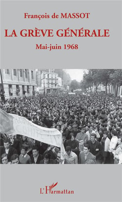 La grève générale - mai-juin 1968