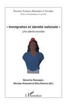 "immigration et identité nationale" - une alterité revisitée
