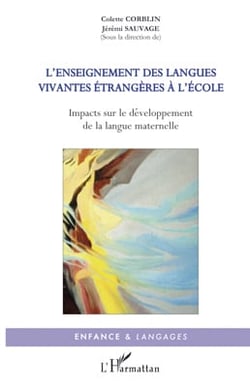 L'enseignement des langues vivantes a l'école - impacts sur le développement de la langue maternelle