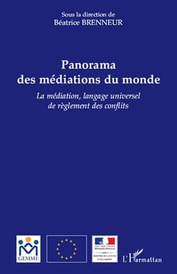 Panorama des médiations du monde - la médiation, langage universel de règlement des conflits