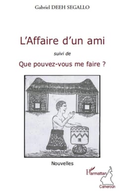 L'affaire d'un ami - que pouvez-vous me faire ?