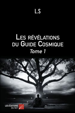 Les révélations du guide cosmique Tome 1