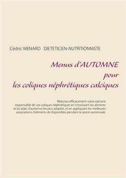 Menus d'automne pour les coliques néphrétiques calciques
