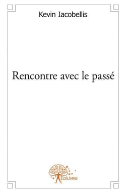Rencontre avec le passé