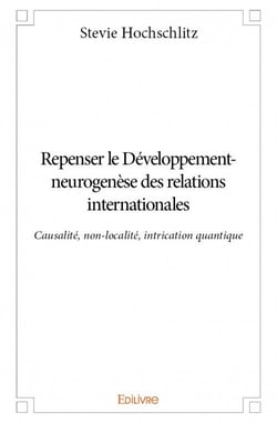 Repenser le développement-neurogenèse des relations internationales