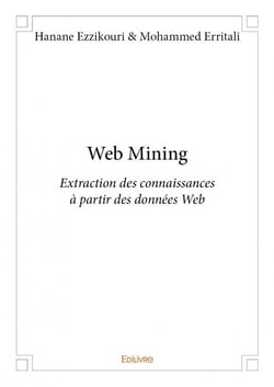 Web mining - extraction des connaissances à partir des données du web