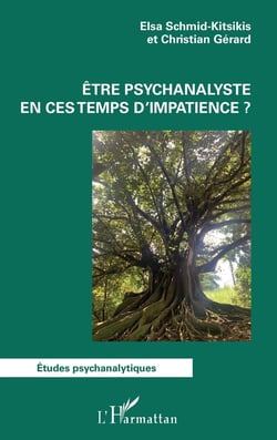 Être psychanalyste en ces temps d'impatience ?