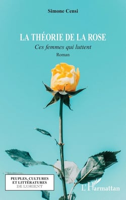 La théorie de la rose : Ces femmes qui luttent