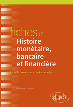 Fiches d'histoire monétaire, bancaire et financière