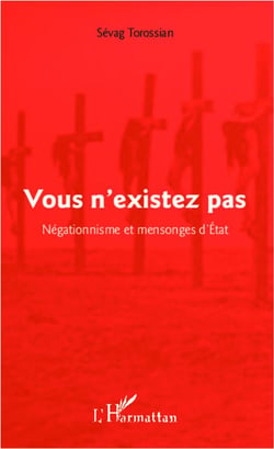 Vous n'existez pas - négationnisme et mensonges d'Etat