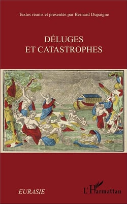 Revue Eurasie : déluges et catastrophes