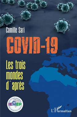 Covid-19 - les trois mondes d'après