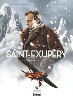 Saint-Exupéry Tome 3 : le compagnon du vent