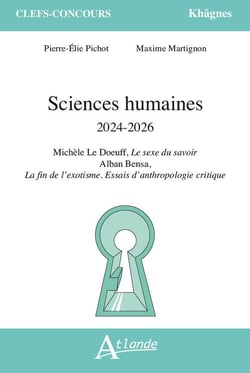 Sciences humaines 2024-2026 : Michèle Le Doeuff, le sexe du savoir - Alban Bensa, la fin de l'exotisme, essais d'anthropologie critique