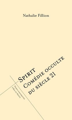 Spirit : Comédie occulte du siècle 21