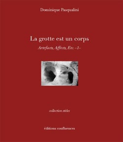 LA GROTTE EST UN CORPS
