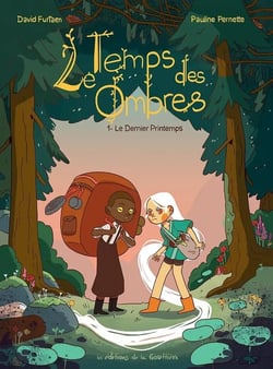 Le temps des ombres Tome 1 : Le dernier printemps