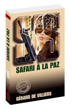 SAS Tome 27 : safari à La Paz