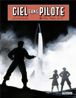 Ciel sans pilote Tome 3 : dans l'ombre du V2