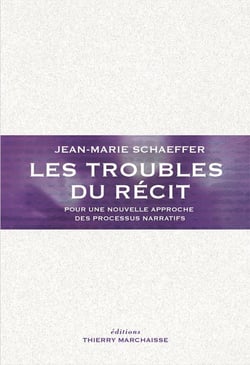Les troubles du récit -  pour une nouvelle approche des processus narratifs