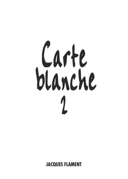 Carte blanche t.2