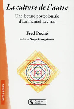 La culture de l'autre - une lecture post-coloniale d'Emmanuel Levinas