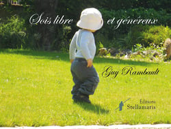 Sois libre et généreux