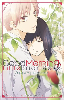Good morning little Briar-Rose Tome 1