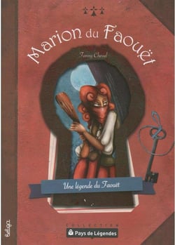 Marion du Faouët, une légende du Faouët