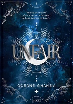 Unfair Tome 1 : The Moon