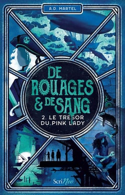 De rouages et de sang Tome 2 : le trésor du pink lady