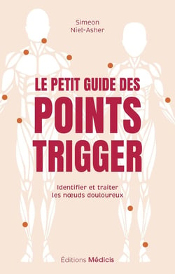 Le petit guide des points trigger : Identifier et traiter les noeuds douloureux