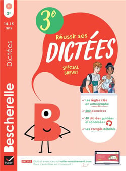 Bescherelle - Réussir ses dictées et progresser en orthographe - 3e Spécial Brevet