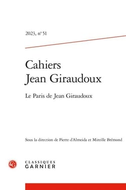 Cahiers Jean Giraudoux n.51 : Le Paris de Jean Giraudoux