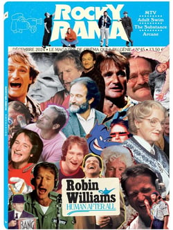 Rockyrama n°45 - Robin Williams : Human after all