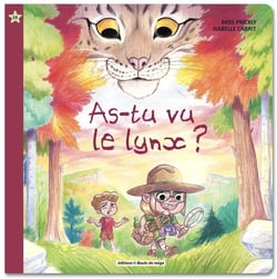 As-tu vu le lynx?
