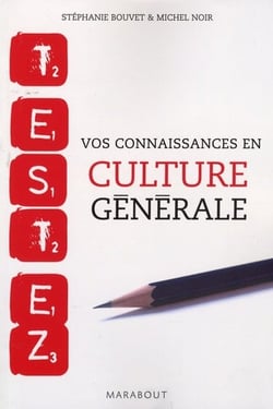 Testez vos connaissances en culture générale