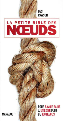La petite bible des noeuds