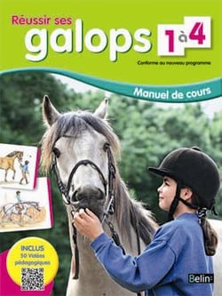 Réussir ses galops 1 à 4 - manuel de cours