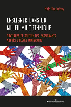 Enseigner dans un milieu multiethnique - pratiques de soutien des enseignants auprès d'élèves immigrants