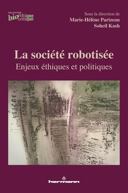 La société robotisée - enjeux éthiques et politiques