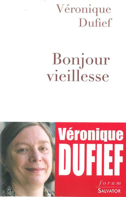Bonjour vieillesse
