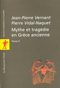 Mythe et tragedie en grece ancienne t.2