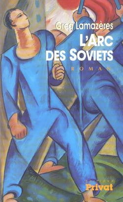 L'arc des soviets roman