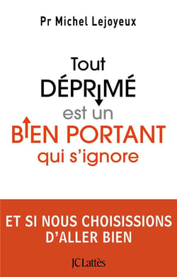Tout déprimé est un bien portant qui s'ignore