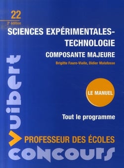 CRPE : concours professeur des écoles t.22 - sciences expérimentales - technologie composante majeure
