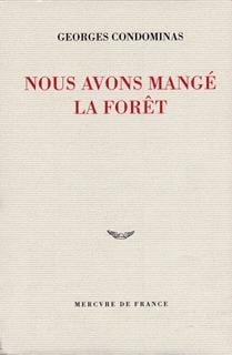 Nous avons mange la foret de la pierre-genie goo - chronique de sar luk, village mnong gar (tribu pr