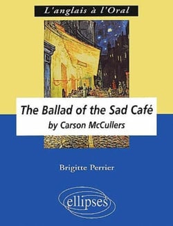 McCullers, The Ballad of the Sad Café