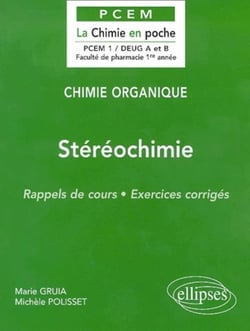 Chimie organique Tome 2 : Stéréochimie
